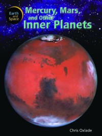 Mercury, Mars, and Other Inner Planets