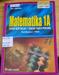 Matematika 1A untuk SLTP Kelas 1 Tengah Tahun Pertama