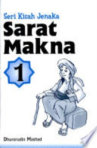 Seri kisah jenaka : Sarat Makna 1