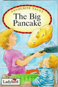 Favorite Tales : The Big Pancake