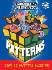 Brain-Busting Puzzless : Patterns : Over 40 Pattern Puzzles!