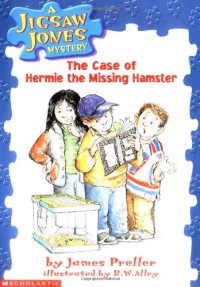 A Jigsaw Jones Mystery : The Case of Hermie The Missing Hamster