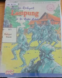 Cerita Rakyat Lampung : Si Pahit Lidah