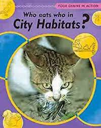 Who eats who in City Habitats?