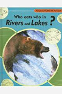 Who eats who in Rivers and Lakes?