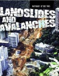 Landslides and avalanches