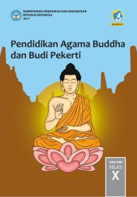 Pendidikan agama buddha dan budi pekerti SMA/SMK kelas X