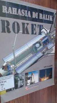 Rahasia Dibalik Roket = Inside a rocket