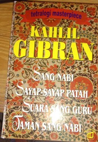 Tetralogi masterpiece Kahlil Gibran