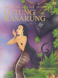 Dongeng Klasik Indonesia : Lutung Kasarung