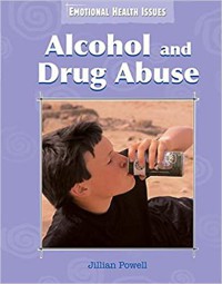 Alcohol and Drug Abuse