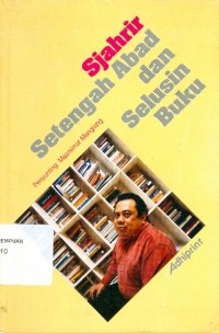 Sjahrir Setengah Abad dan Selusin Buku