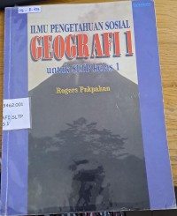 Ilmu Pengetahuan Sosial Geografi untuk SLTP Kelas 1