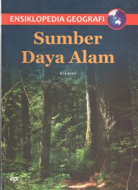 Ensiklopedia Geografi : Sumber Daya Alam