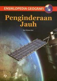 Ensiklopedia Geografi : Penginderaan Jauh