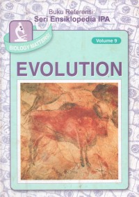 Biology Matters! Volume 9 Evolution = Materi Biologi! Volume 9 Evolusi