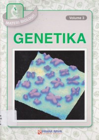 Biology Matters! Volume 3 Genetics = Materi Biologi! Volume 3 Geneteika