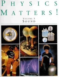 Physics Matters! Volume 5 Sound = Materi Fisika! Volume 5 Bunyi