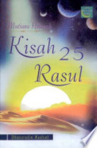 Mutiara hikmah kisah 25 rasul