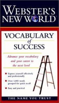 Webster's new world Vocabulary of success = Kamus pegangan orang-orang sukses