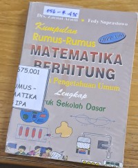 Kumpulan Rumus-Rumus Matematika Berhitung IPA dan Pengetahuan Umum Untuk Sekolah Dasar