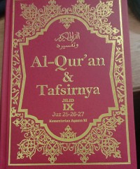 Al-qur'an dan Tafsirnya Jilid IX Juz 25-26-27