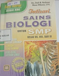 Intisari IPA-Biologi : Ringkasan Materi Lengkap Disertai Contoh Soal-Jawab dan Latihan UNAS