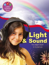 Light anda sound the best start in science