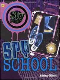 Spy files : Spy School