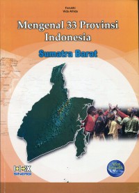 Mengenal 33 provinsi Indonesia : Sumatra Barat