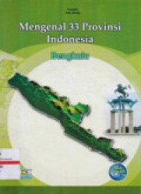 Mengenal 33 provinsi Indonesia : Bengkulu