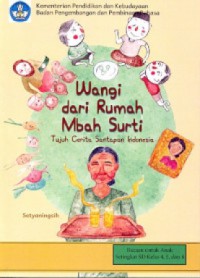 Wangi dari Rumah Mbah Surti : Tujuh Cerita Santapan Indonesia