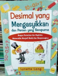 Desimal yang Mengasyikkan dan Persen yang Sempurna