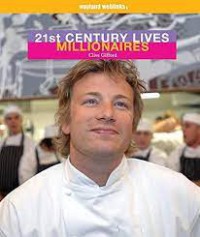 21st Century Lives : Millionaires