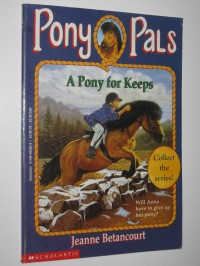 A Pony for Keeps : Pony Pals