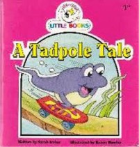 A Tadpole Tale