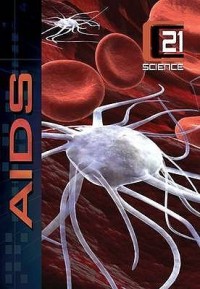 AIDS : 21st Century Science