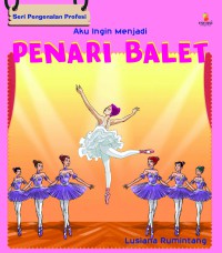 Aku Ingin Menjadi Penari Balet