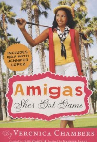 Amigas She's Got Game