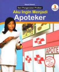 Apoteker : Aku Ingin Menjadi