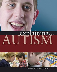 Autism : Explaining