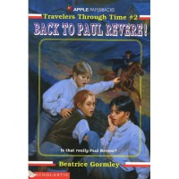Back to Paul Revere : Travelers Through Time #2