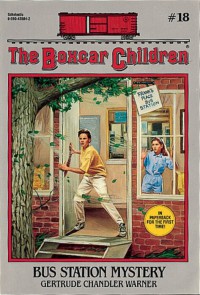 Bus Station Mystery : The Boxcar Children