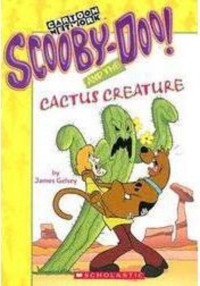 Cactus Creature : Scooby-Doo