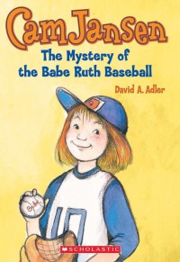 Cam Jansen and The Mystery of The Babe Ruth Baseball