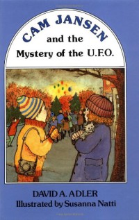 Cam Jansen and the Mystery of the U.F.O