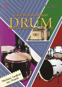 Image of Cara Terbaru Belajar Drum : Ensiklopedia Seni Budaya
