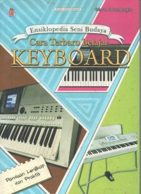 Image of Cara Terbaru Belajar Keyboard : Ensiklopedia Seni Budaya