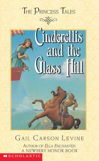 Cinderellis and The Glass Hill