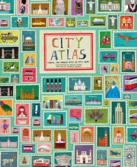 City Atlas : travel the world with 30 city maps